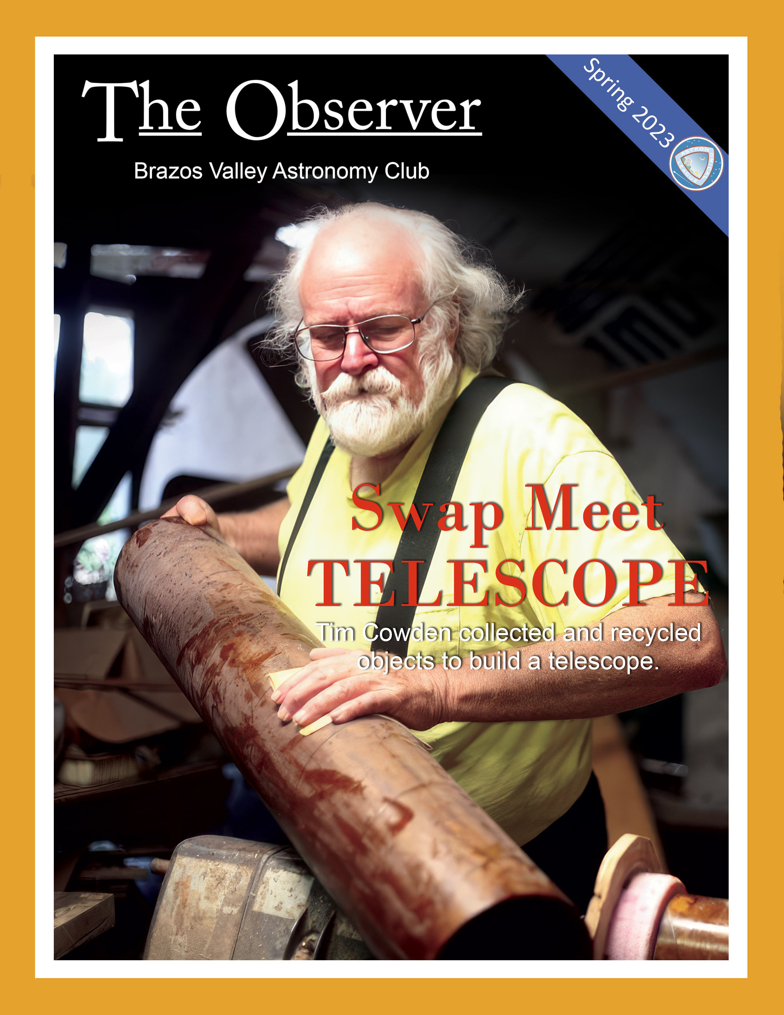 Tim Cowden building a telescope in his workshop